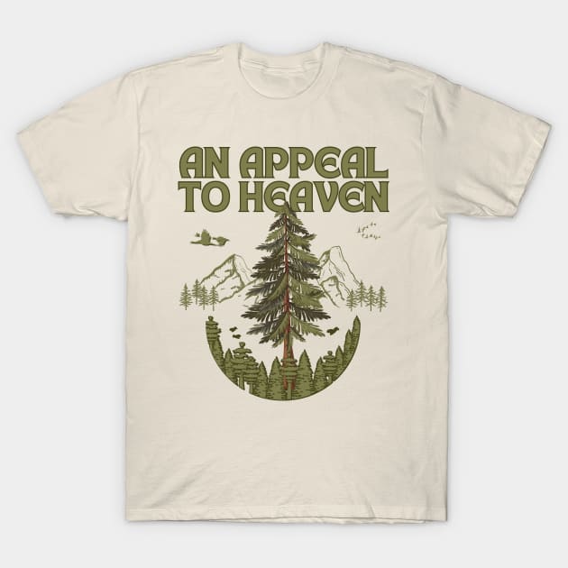 An Appeal To Heaven T-Shirt by soulfulprintss8